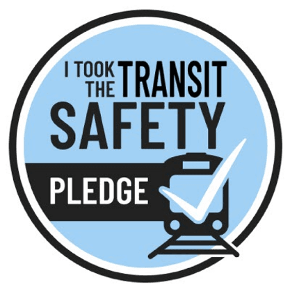 Blue graphic circle with the words Transit Safety Pledge next to an image of a train